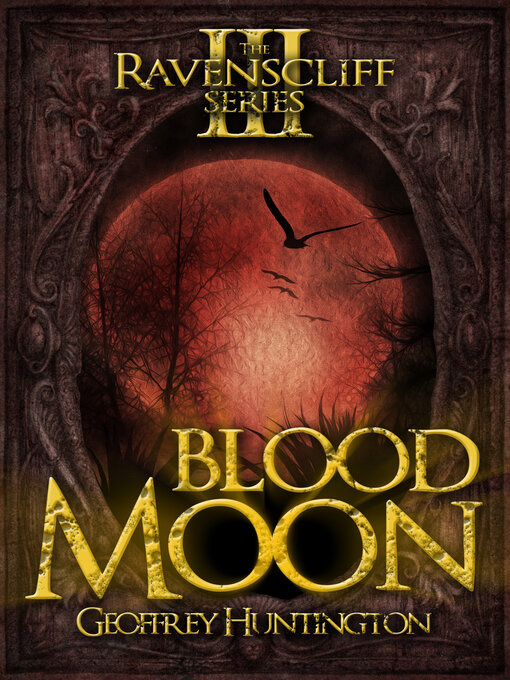 Title details for Blood Moon by Geoffrey Huntington - Wait list